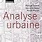 analyse urbaine panerai|Analyse urbaine : Panerai, Philippe: Amazon.fr: Livres.